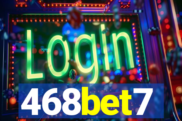 468bet7