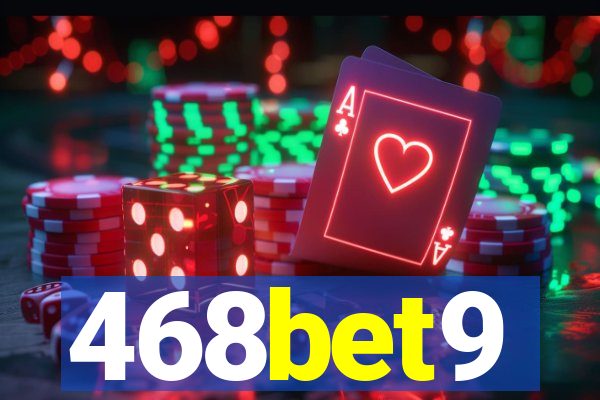 468bet9