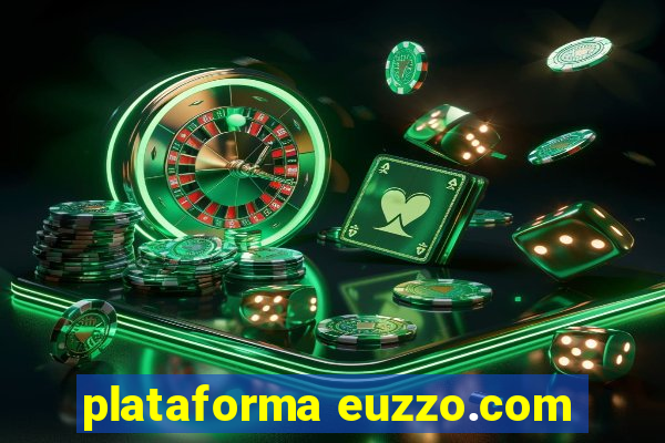 plataforma euzzo.com