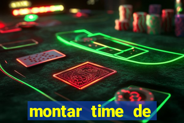 montar time de futebol site