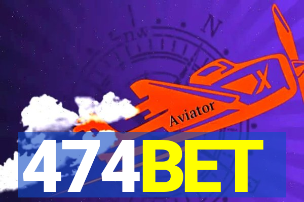 474BET