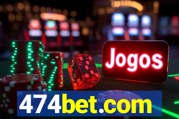 474bet.com