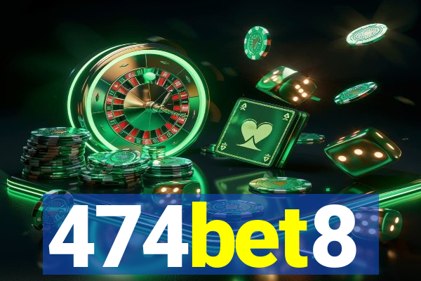 474bet8