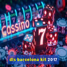 dls barcelona kit 2017