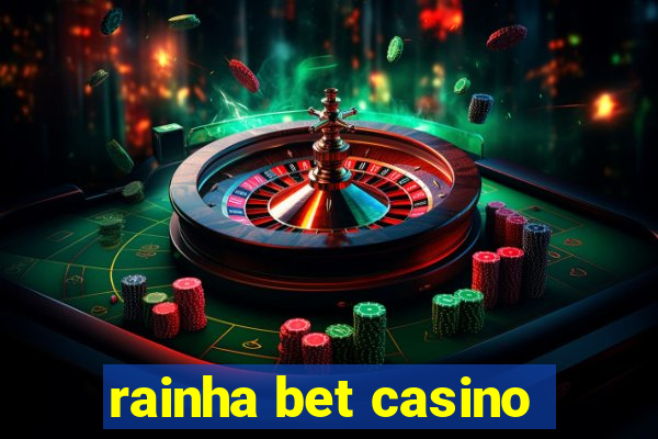 rainha bet casino