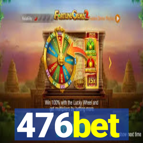 476bet