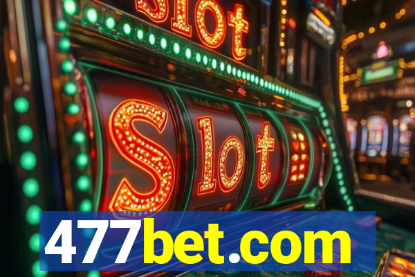 477bet.com