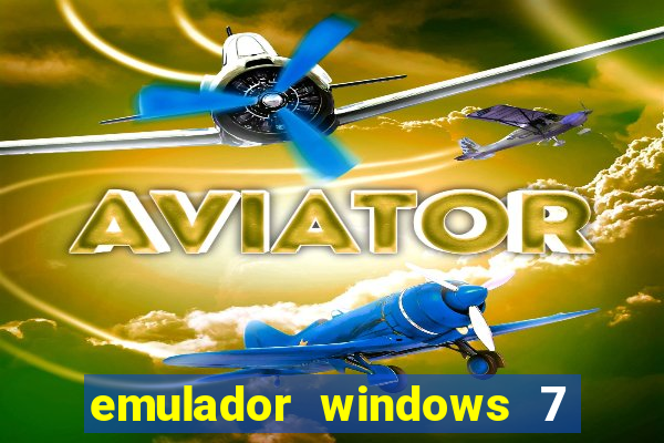 emulador windows 7 32 bits