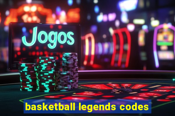 basketball legends codes