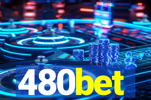 480bet