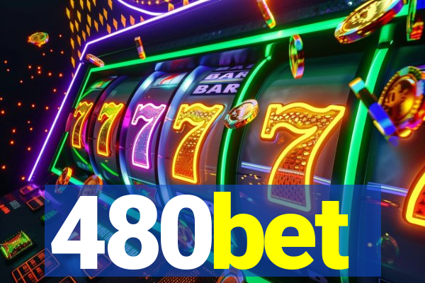 480bet