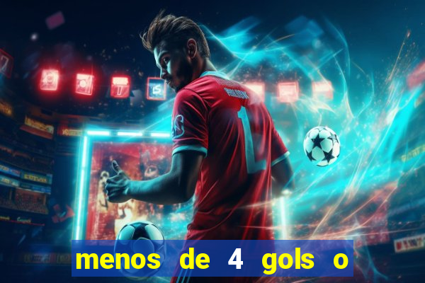 menos de 4 gols o que significa