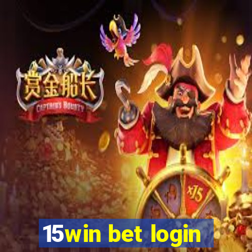 15win bet login