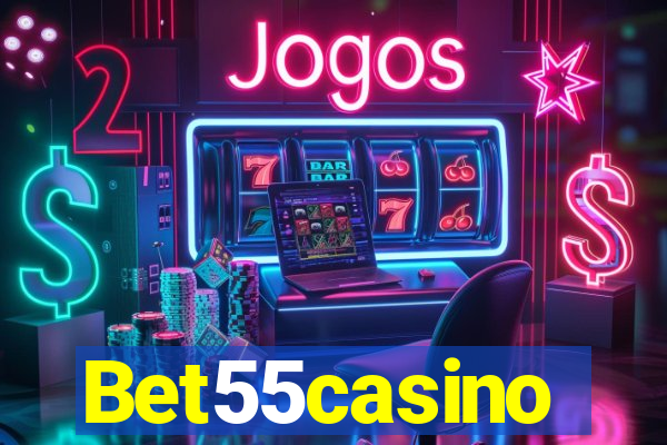 Bet55casino