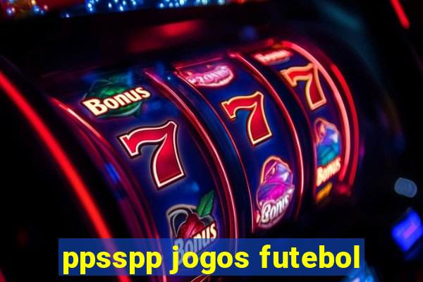 ppsspp jogos futebol