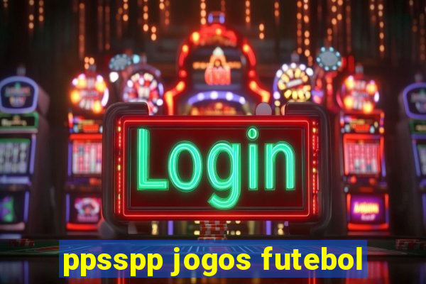 ppsspp jogos futebol