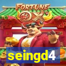 seingd4