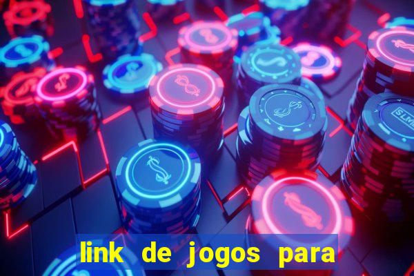 link de jogos para ganhar dinheiro