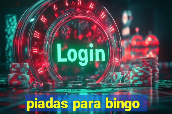 piadas para bingo