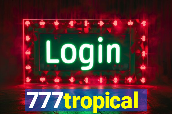 777tropical