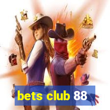 bets club 88