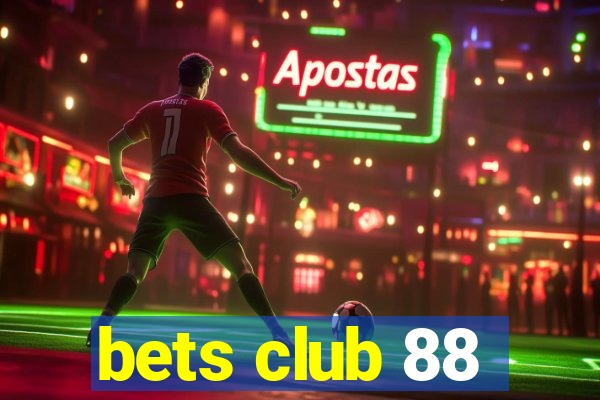 bets club 88