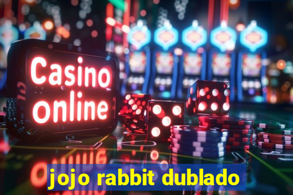 jojo rabbit dublado