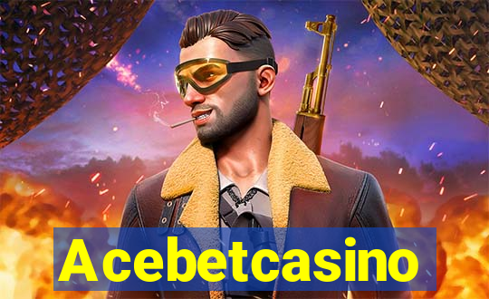 Acebetcasino