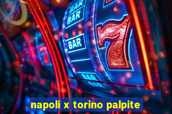 napoli x torino palpite