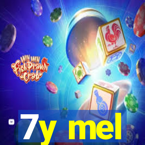 7y mel