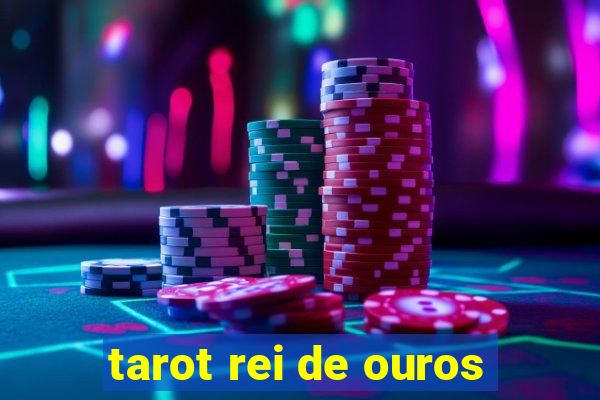 tarot rei de ouros