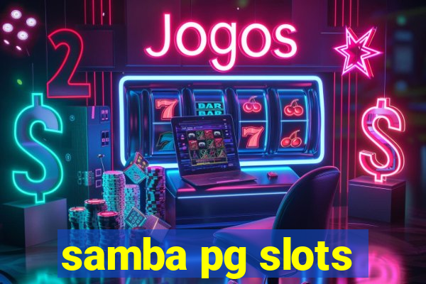 samba pg slots