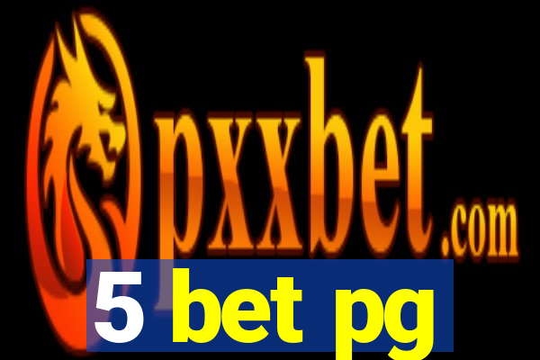 5 bet pg