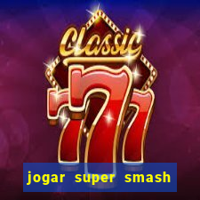 jogar super smash bros brawl no click jogos