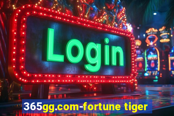 365gg.com-fortune tiger