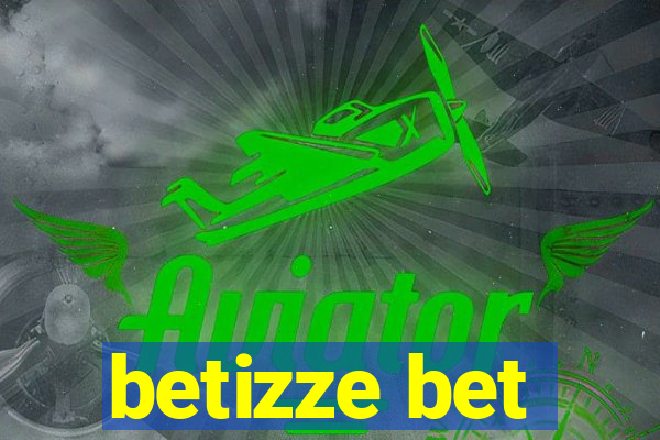 betizze bet