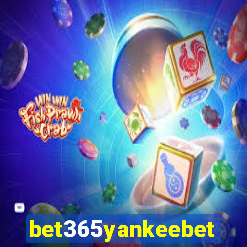 bet365yankeebet