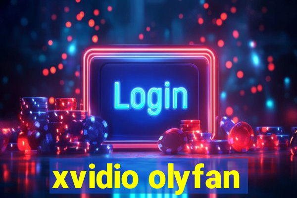 xvidio olyfan