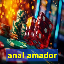 anal amador