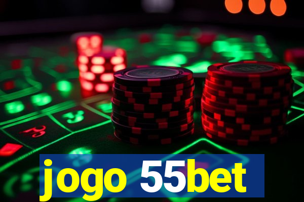 jogo 55bet