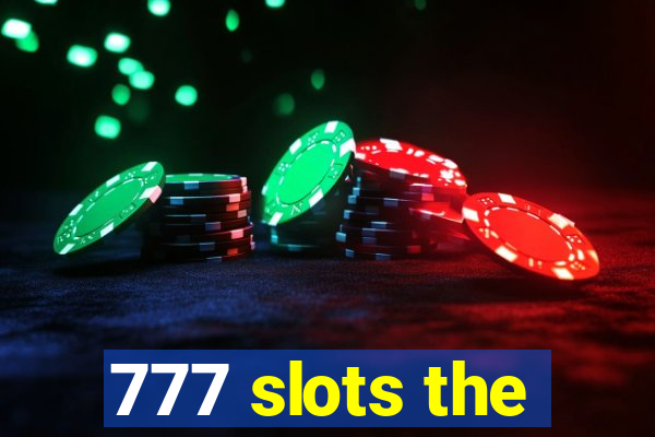 777 slots the