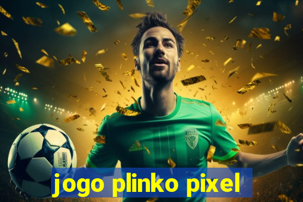 jogo plinko pixel