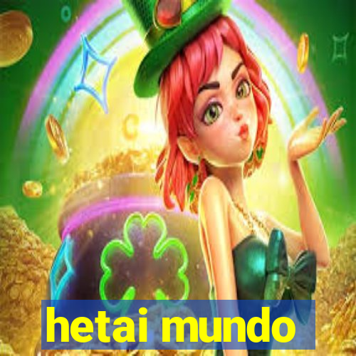 hetai mundo