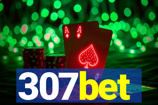 307bet