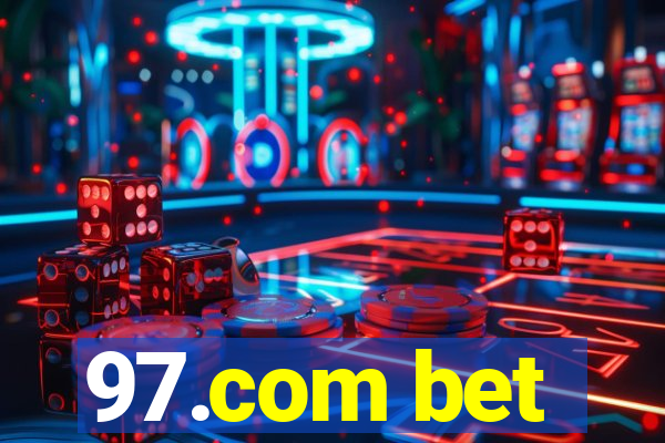 97.com bet