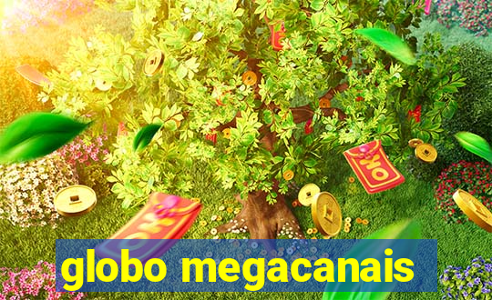 globo megacanais