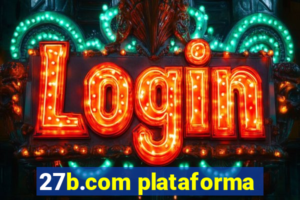 27b.com plataforma