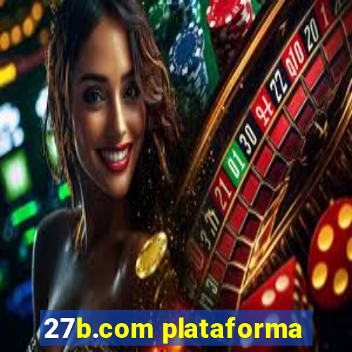 27b.com plataforma