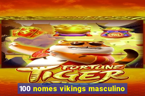 100 nomes vikings masculino