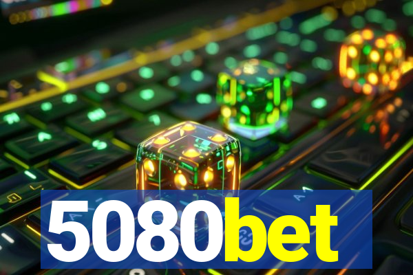 5080bet